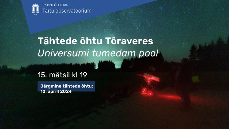Tähtede õhtu Tõraveres - Tartu observatoorium - Tartu Ülikool